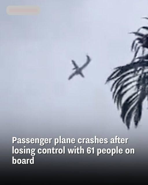 Passenger plane crashes after losing control with 61 people on board