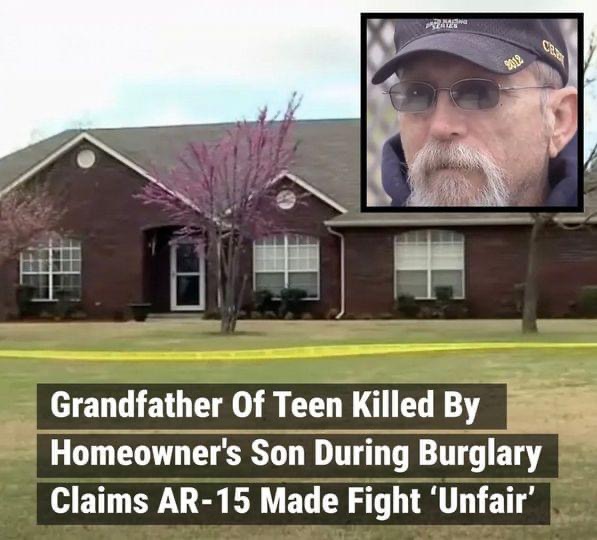 Grandfather Of Teen Killed By Homeowner’s Son During Burglary Claims AR-15 Made Fight ‘Unfair’