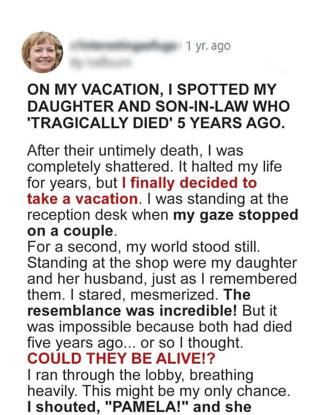 Woman sees daughter and son-in-law who ‘tragically died’ 5 years ago and decides to follow them