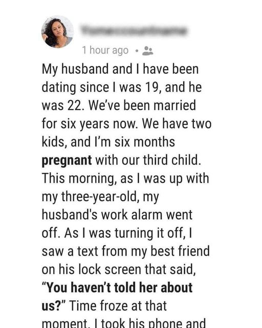 Pregnant Wife Shocked When Sees Message On Husband’s Phone: ‘You Haven’t Told Her About Us?’
