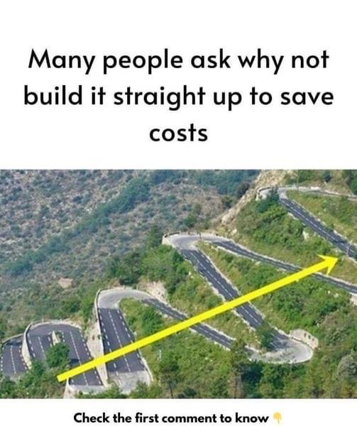 Many people ask why not build it straight up to save costs