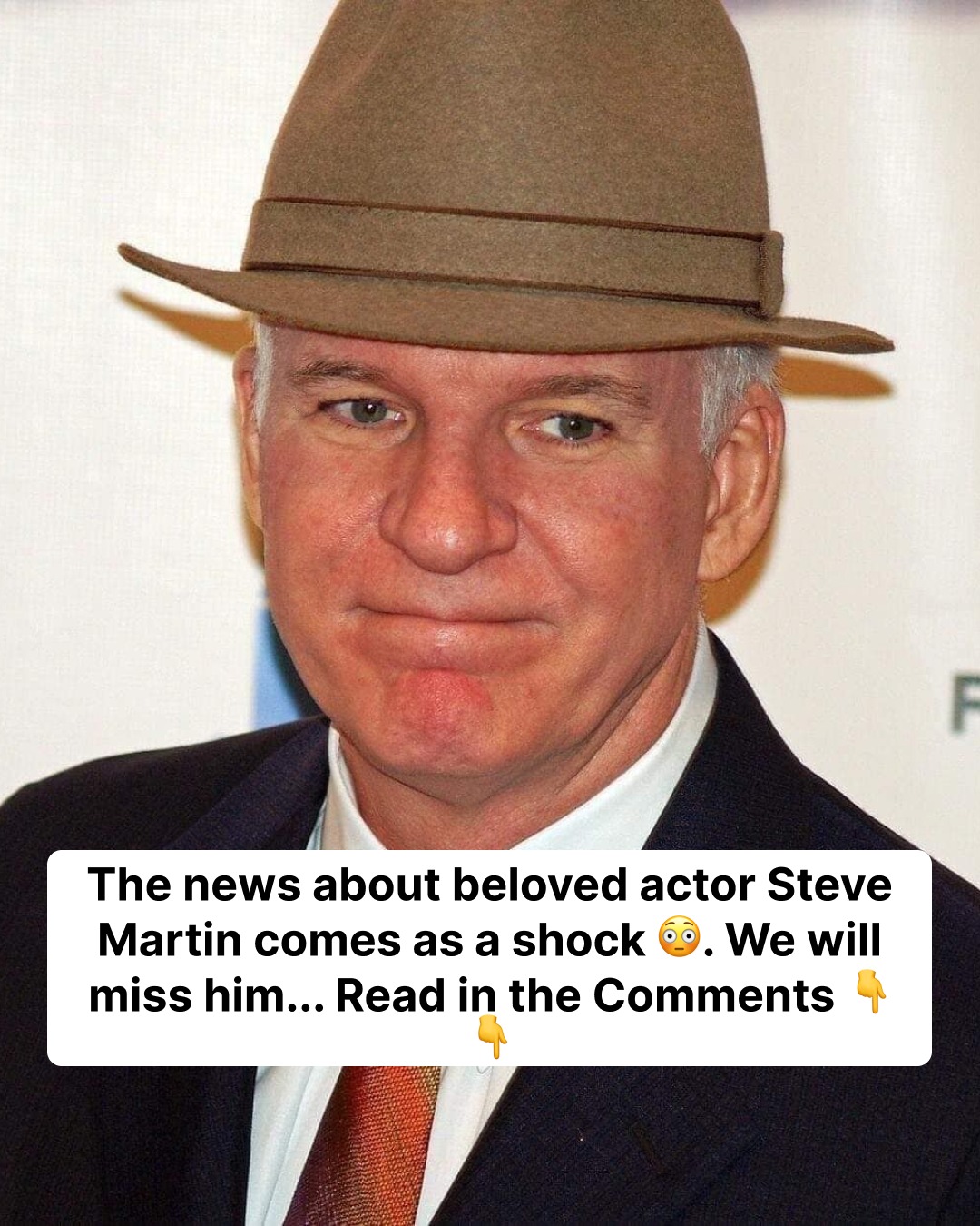The news about beloved actor Steve Martin comes as a shock