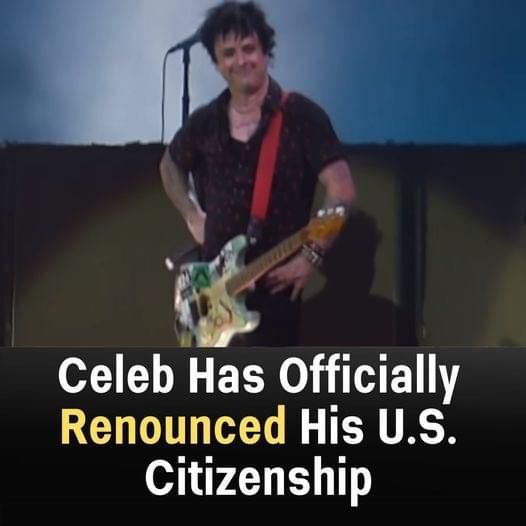 The famous figure has renounced his citizenship.