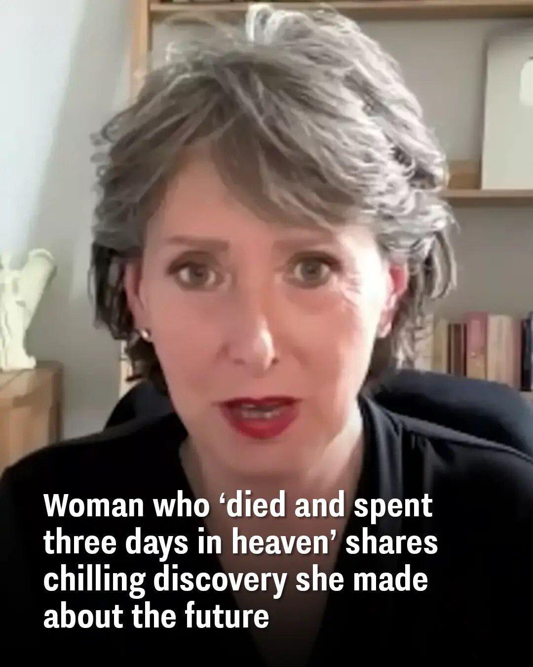 Woman Who ‘Died And Was In Heaven For 3 Days’ Reveals A Chilling Vision Of The Future