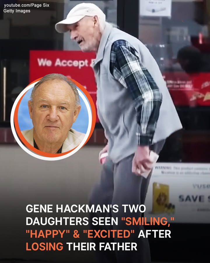 Gene Hackmanโs Daughters Spotted Out for the First Time Since Their Father Was Found Dead