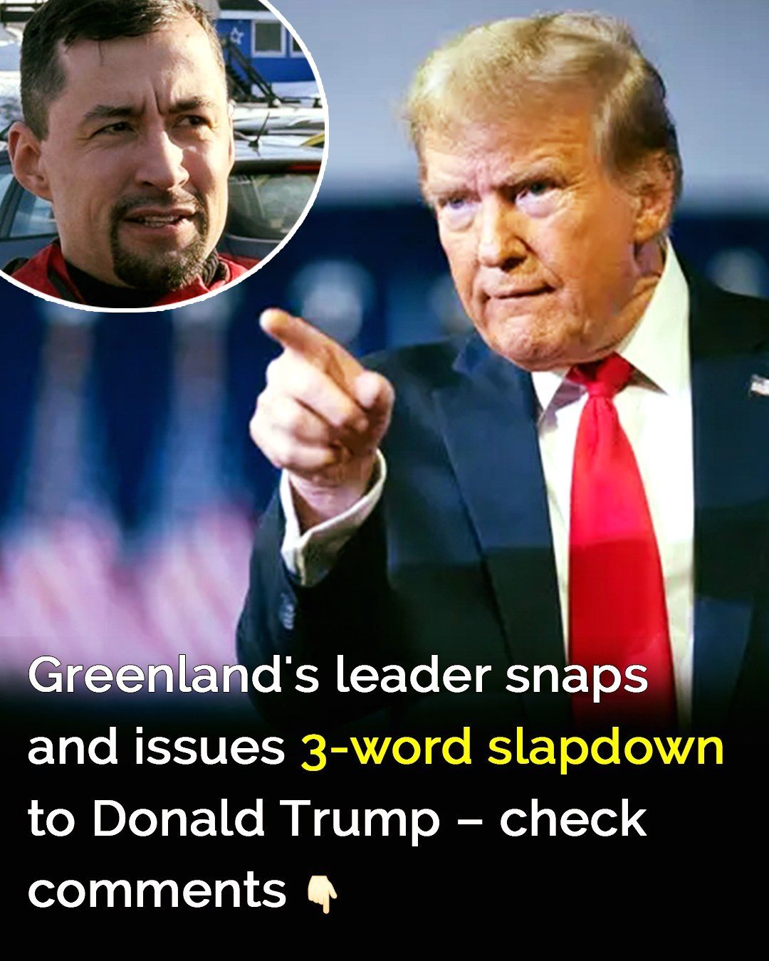 Greenland’s leader snaps and issues 3-word slapdown to Donald Trump