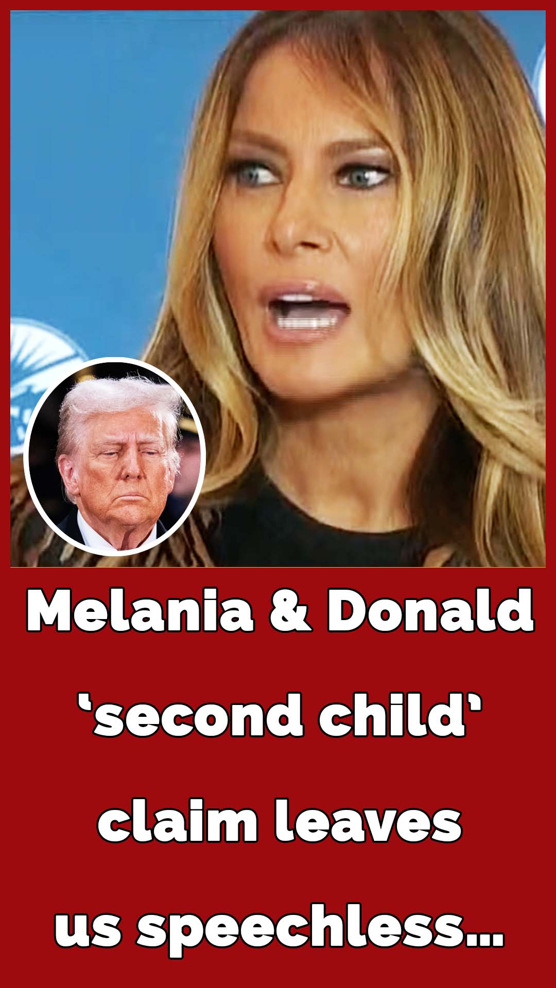 Melania Trump says Donald wanted to have more kids
