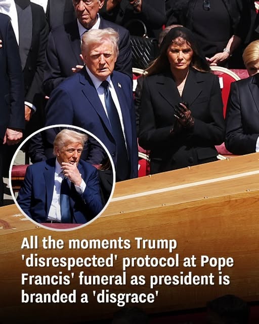 Trump’s Disrespectful Moments at Pope Francis’ Funeral Lead to ‘Disgrace’ Label