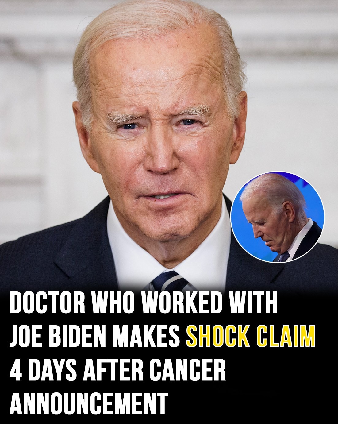 Doctor who worked with Joe Biden says he had cancer “while president”