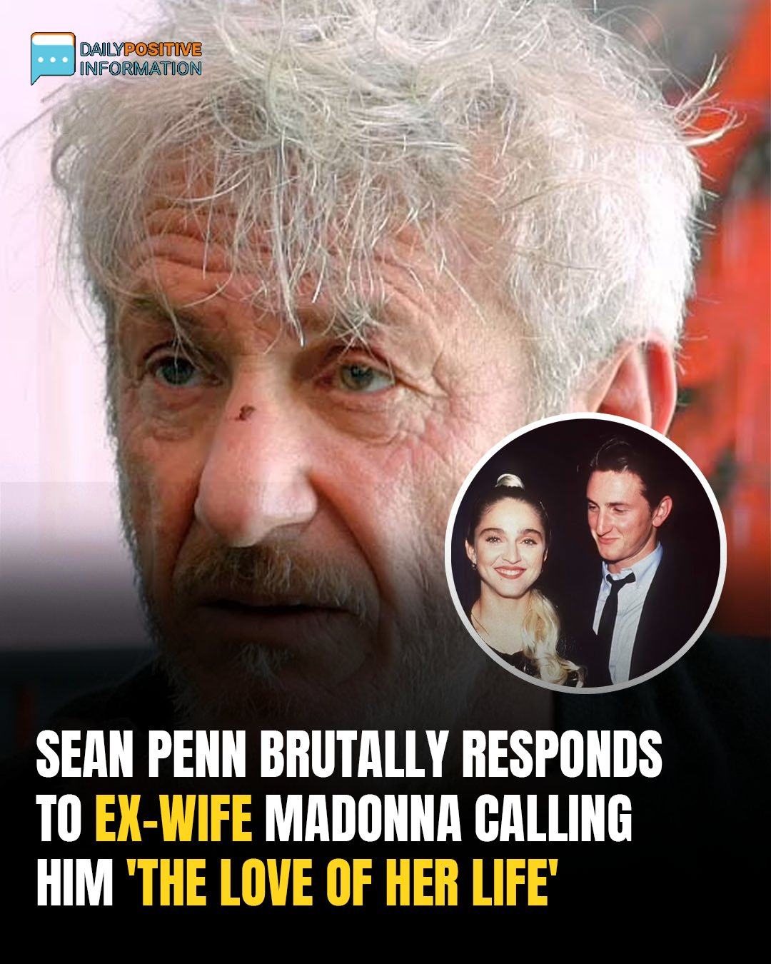 Sean Penn’s Blunt Response To Madonna Calling Him ‘Love Of Her Life’ Has Fans Stunned