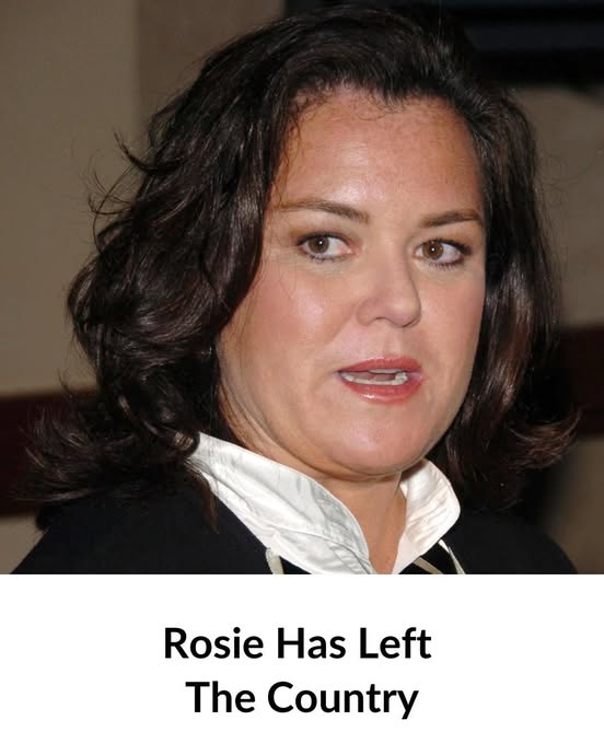 Rosie O’Donnell has officially moved out of the United States