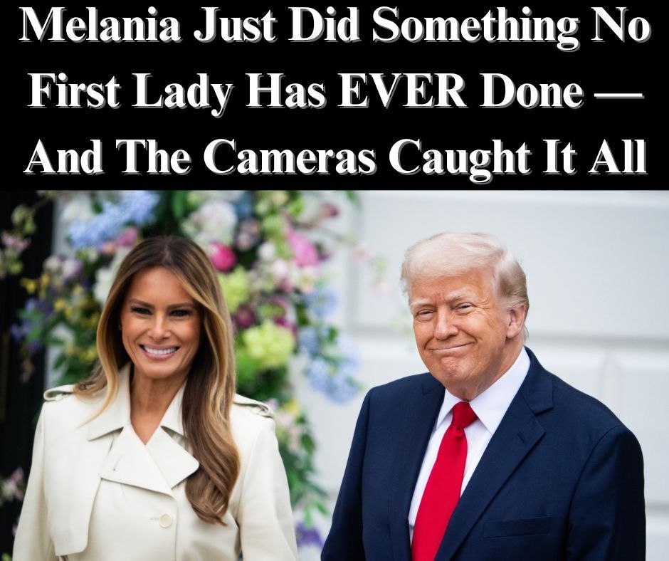 Melania Trump Just Did Something No First Lady Has Ever Done