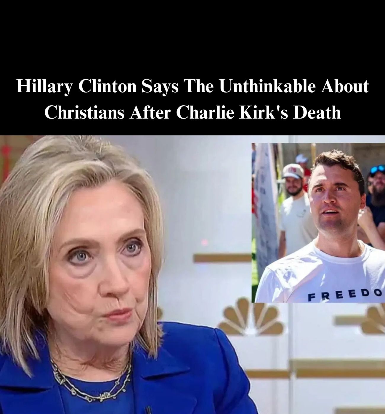 Hillary Clinton Smears Christians After Charlie Kirk Tragedy