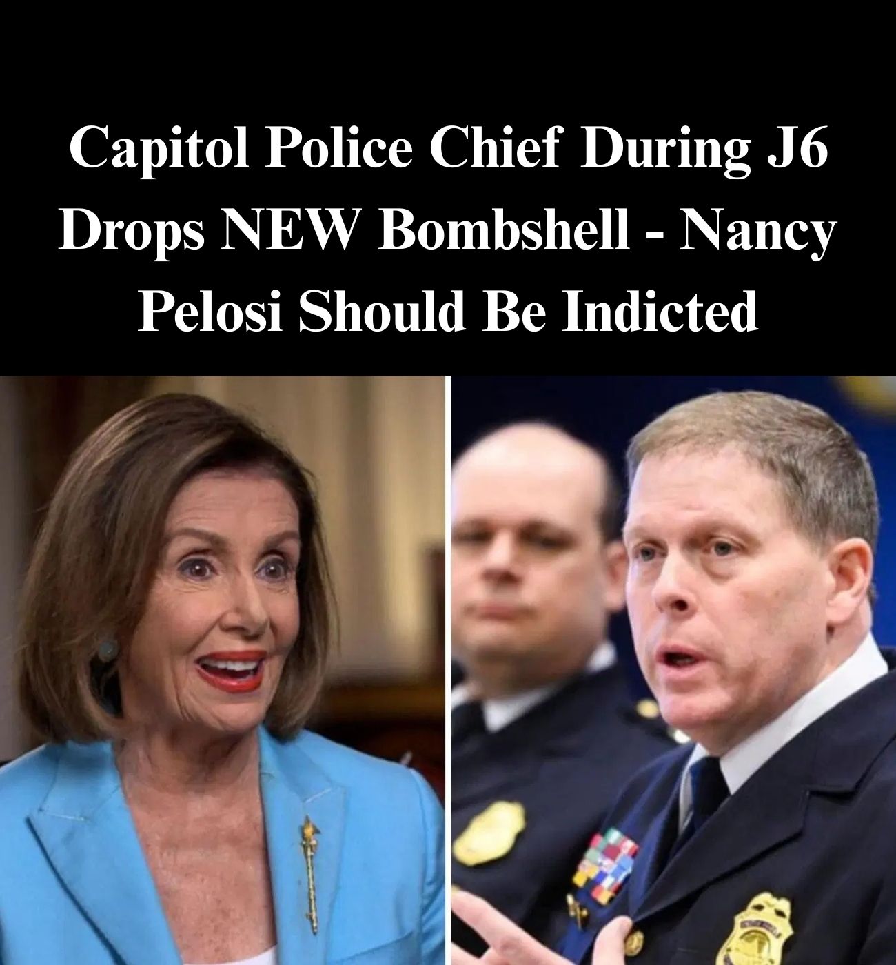 Former Capitol Police Chief Makes New Revelation About Jan. 6