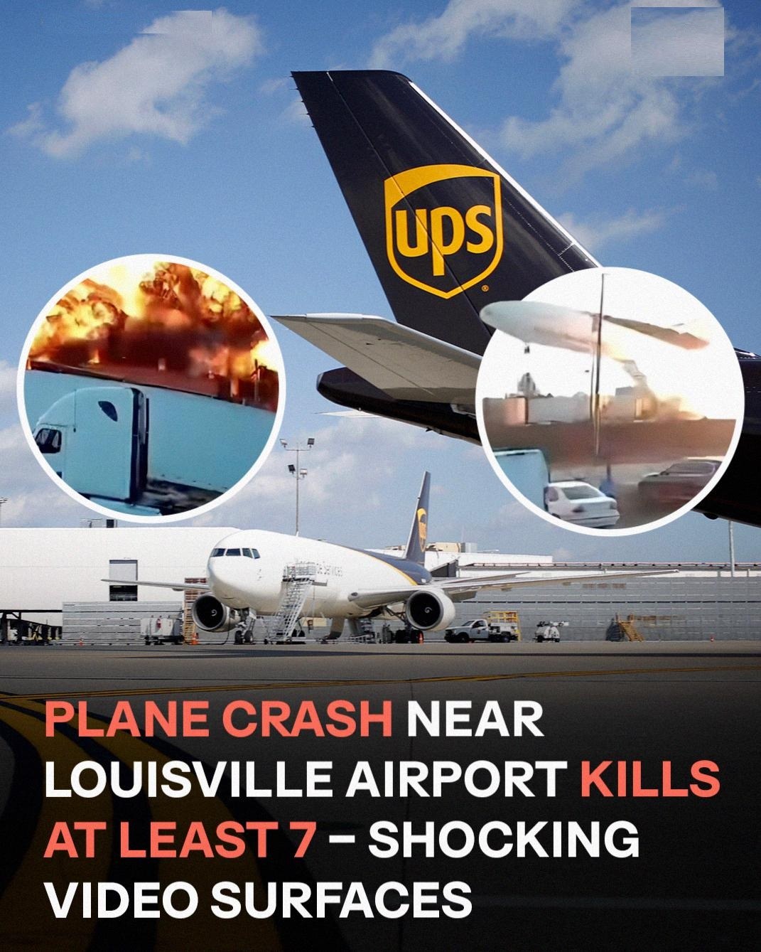 UPS Flight Involved in Crash Near Louisville Airport