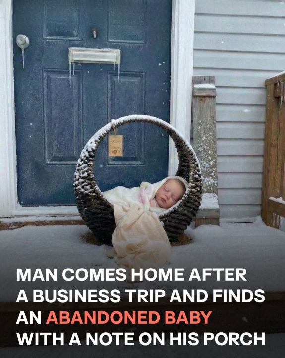Man Returns from a Business Trip to Find an Abandoned Baby with a Note on His Porch