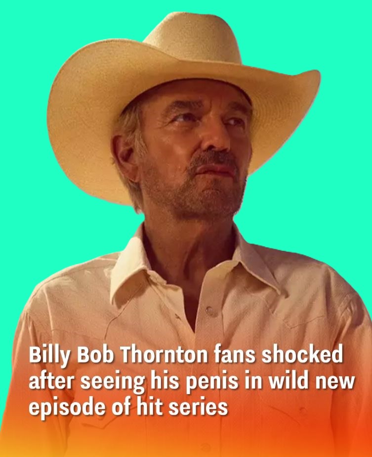 Billy Bob Thornton’s Latest Episode Leaves Fans Speechless