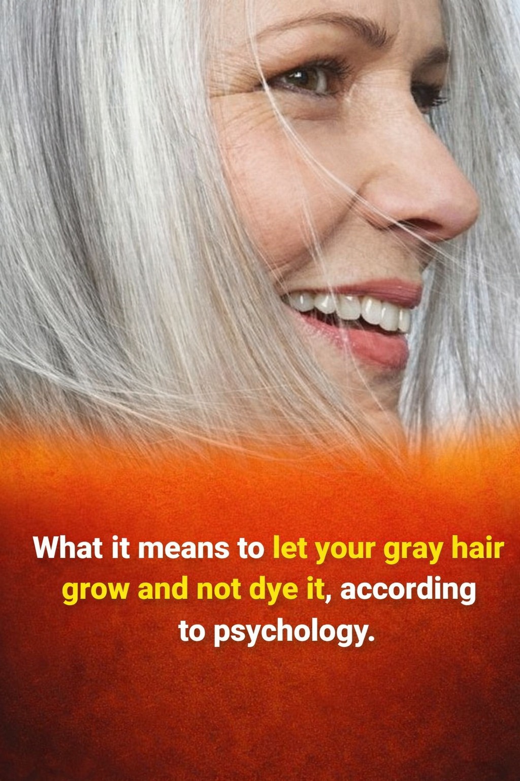 Letting Gray Hair Grow Is a Powerful Act of Self-Acceptance