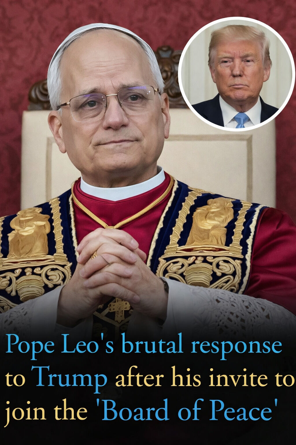 Pope Leo Responds to Trump’s ‘Board of Peace’ Invitation