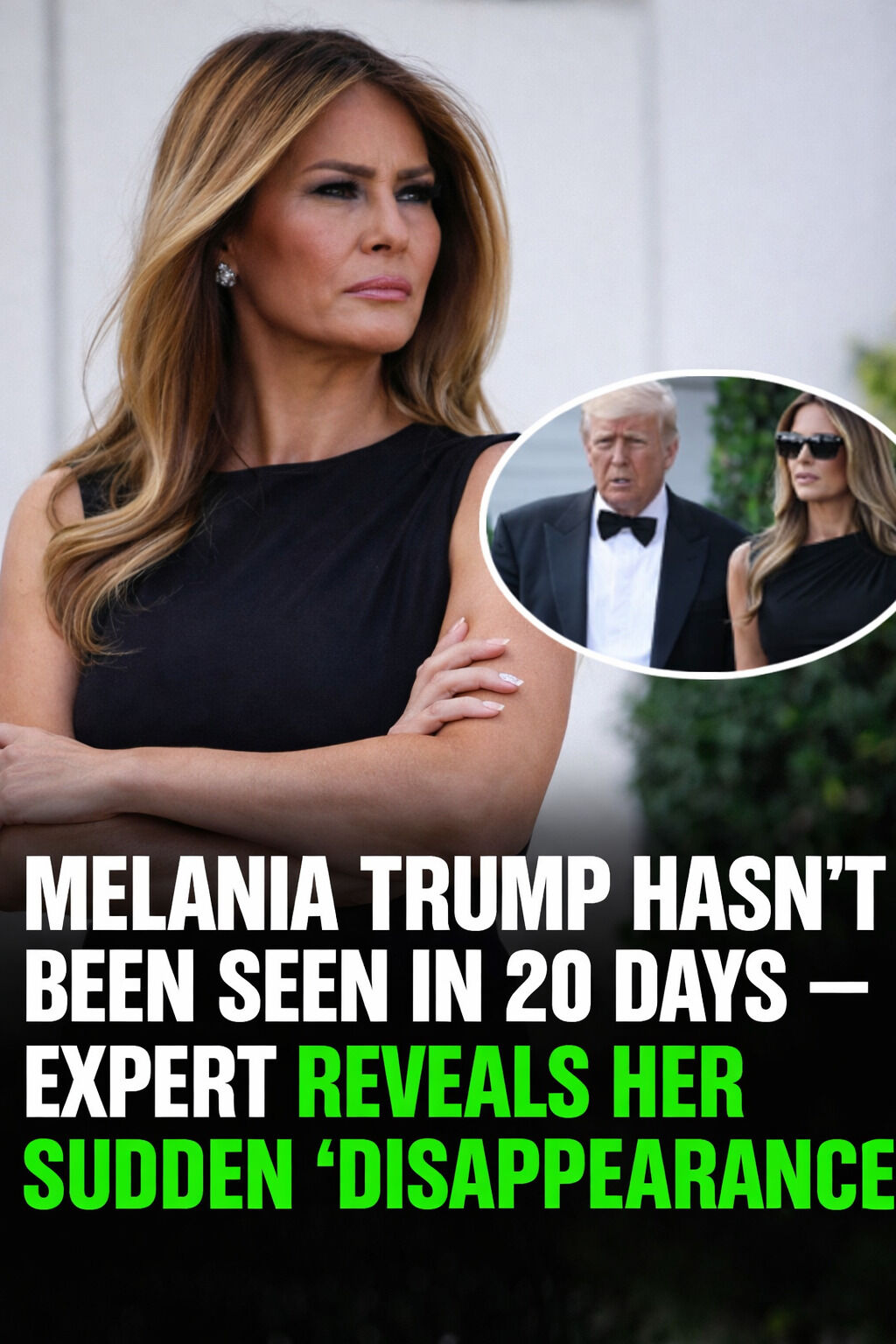 Where Is Melania Trump? Expert Speaks Out After 20-Day Absence