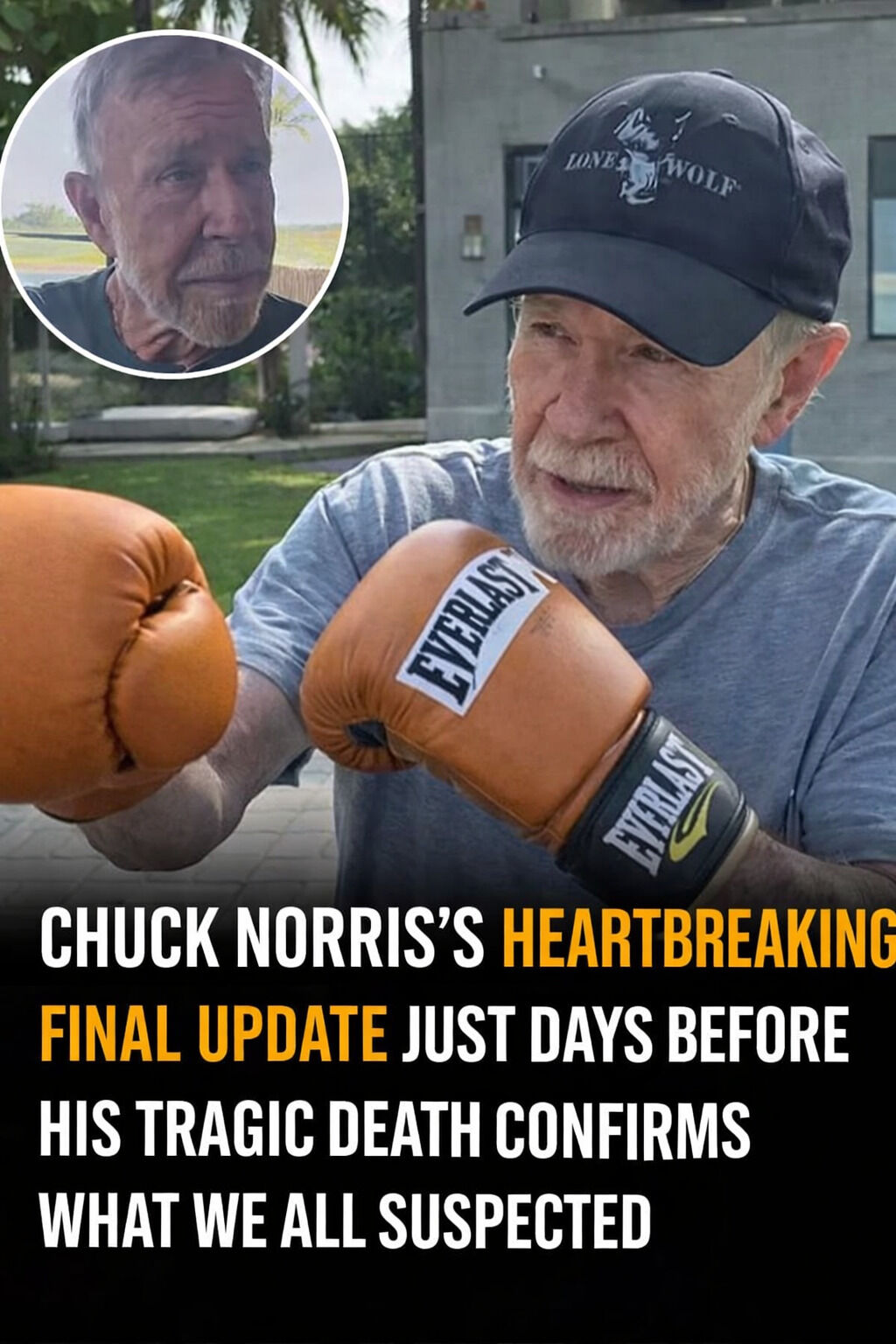 CHUCK NORRISโS FINAL POST DAYS BEFORE HIS DEATH CONFIRMS WHAT MANY FEARED