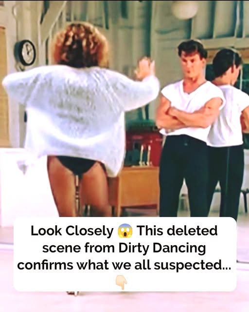 A deleted scene from Dirty Dancing seems to confirm what many fans had long suspected.