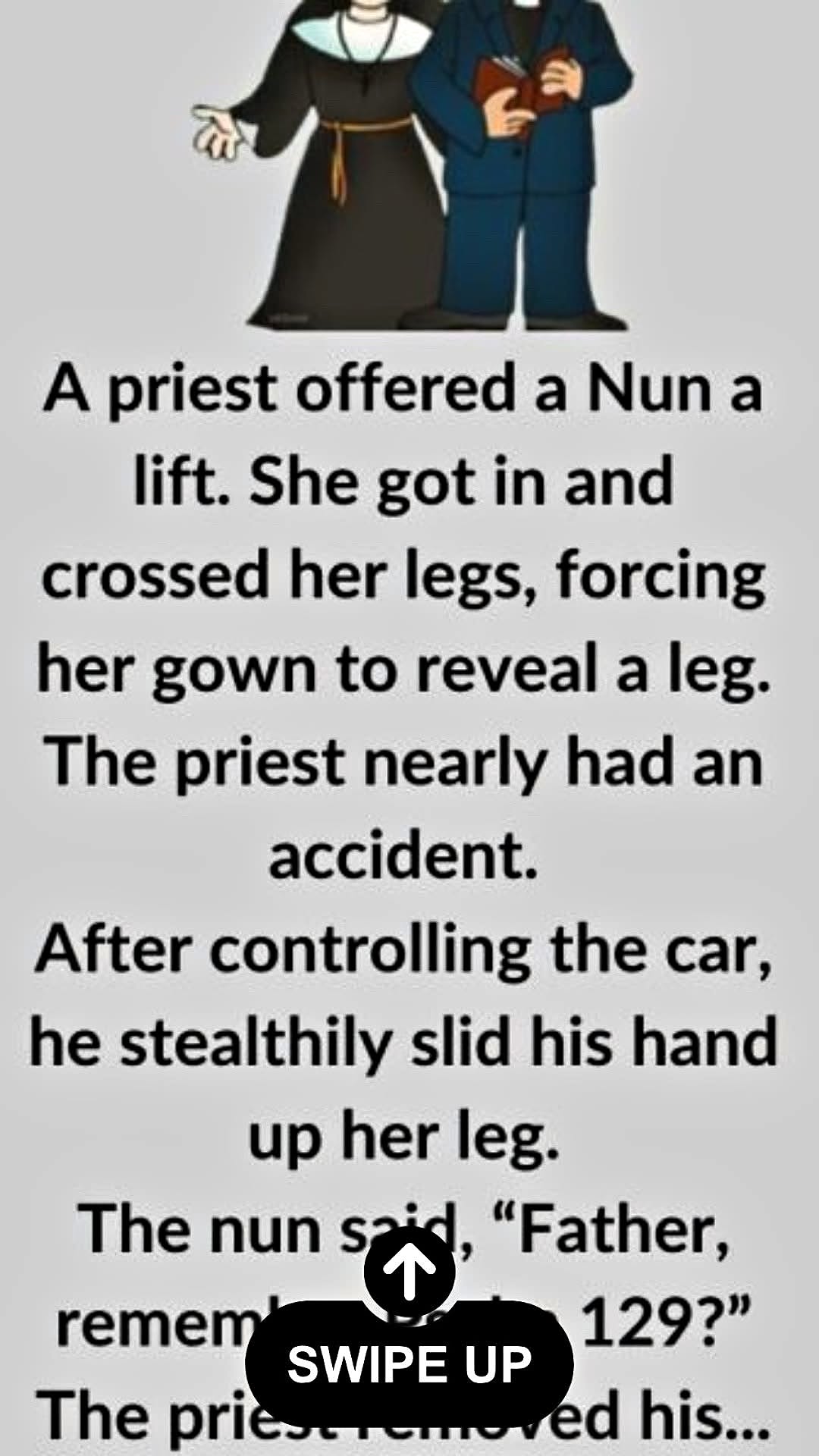 Story: A priest offered a Nun a lift
