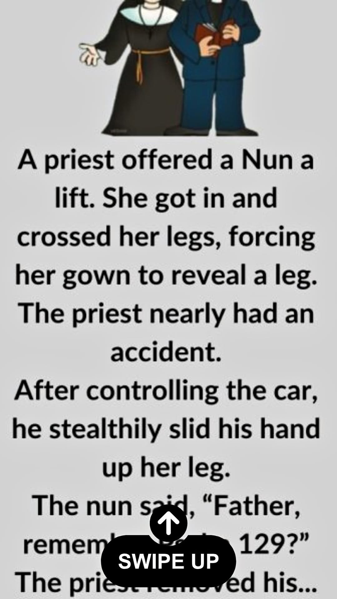 Story: A priest offered a Nun a lift